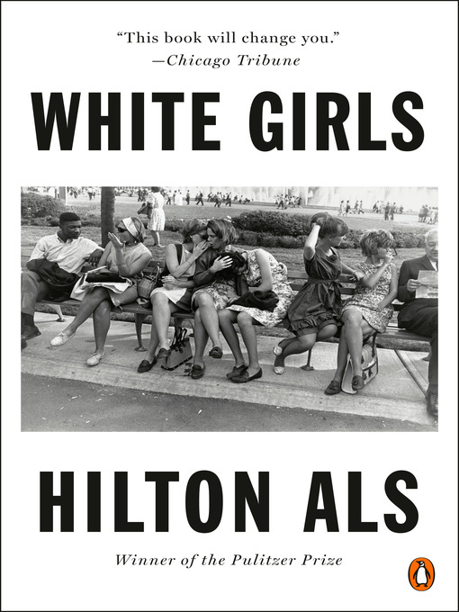 Title details for White Girls by Hilton Als - Wait list